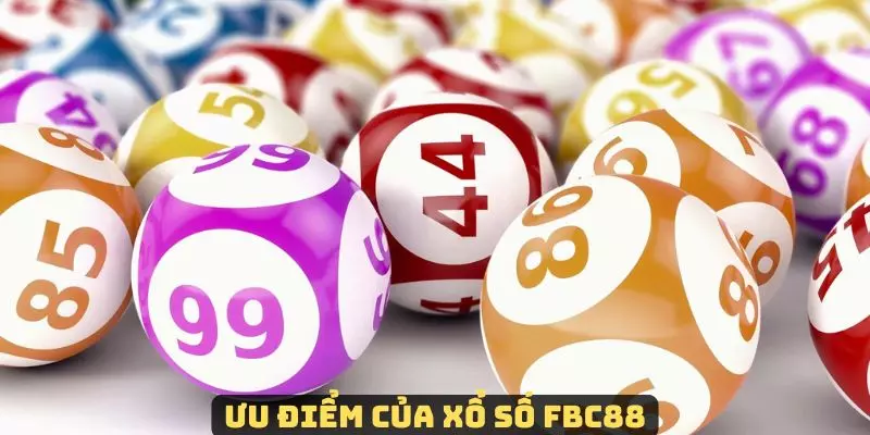 Tại sao bạn nên ưu ái trải nghiệm xổ số FCB88?