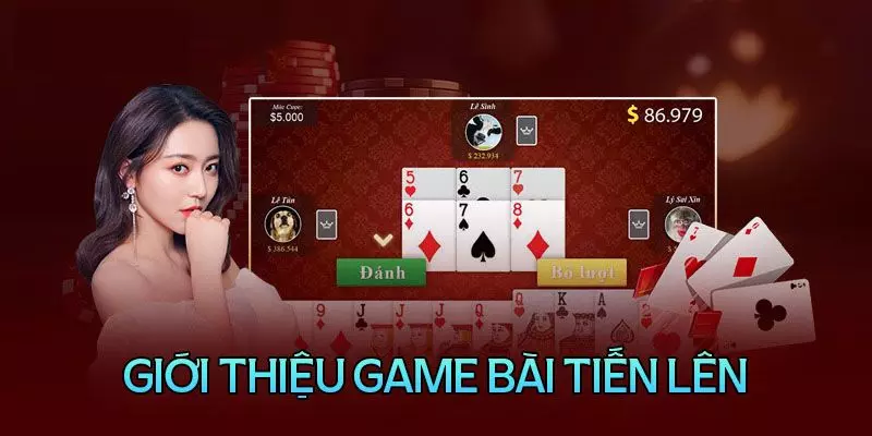 Giới thiệu game bài tiến lên